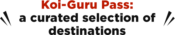 Koi-Guru Pass: a curated selection of destinations