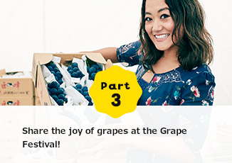 Part3 Share the joy of grapes at the Grape Festival!