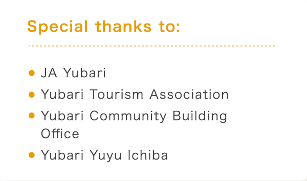 Special thanks to: EJA Yubari EYubari Tourism Association E Yubari Community Building Office @EYubari Yuyu Ichiba